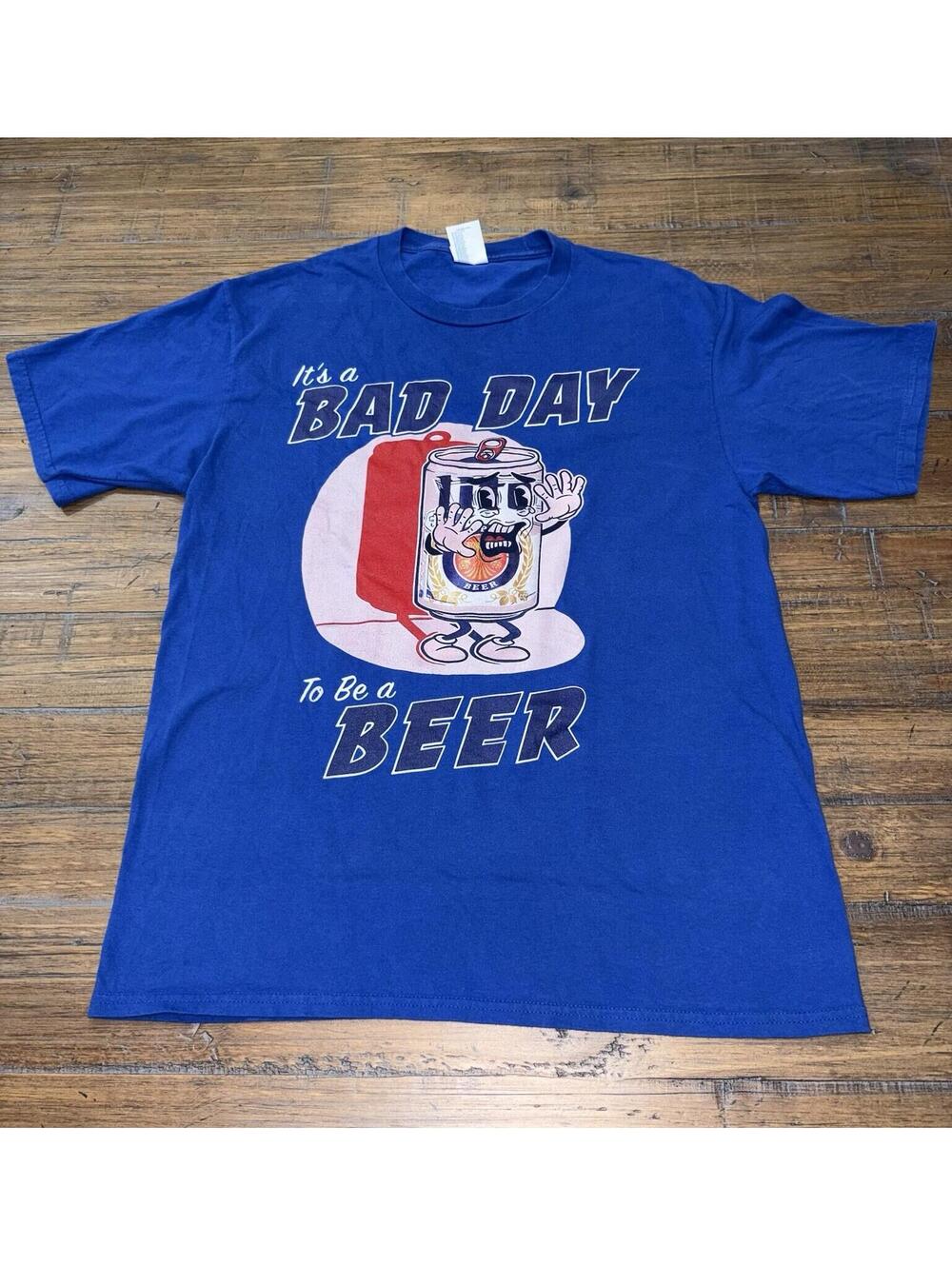 Miller Lite Bad Day To Be A Beer Logo Blue T-Shirt Medium Funny Party Weekend